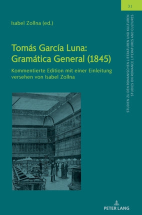 Tomás García Luna: Gramática General (1845):
