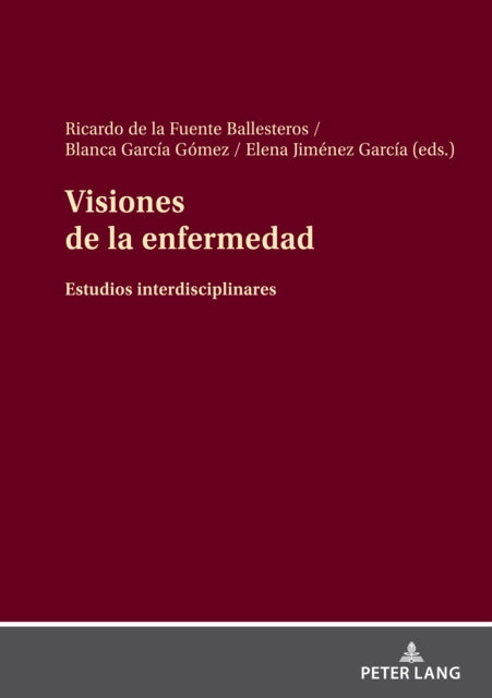 Visiones de la enfermedad: Estudios