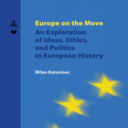 Europe on the Move: An Exploration of Ideas,