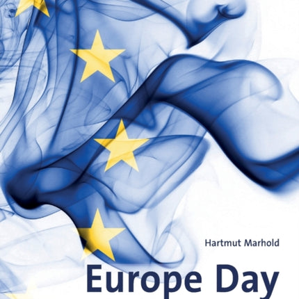 Europe Day: How European Integration Got Started
