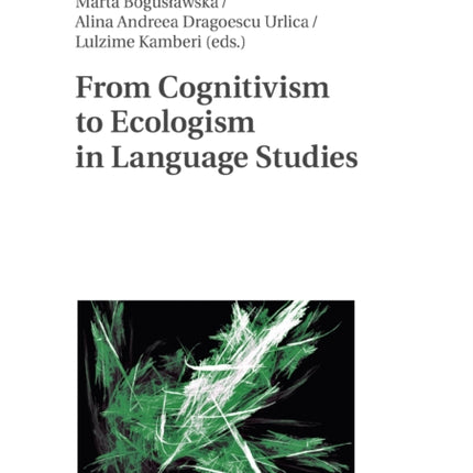 From Cognitivism to Ecologism in Language Studies