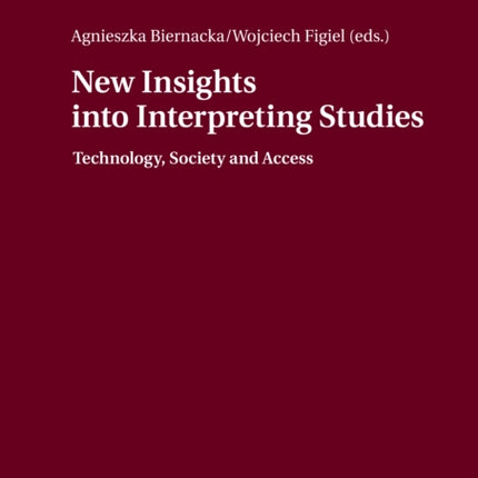New Insights into Interpreting Studies.: