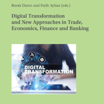 Digital Transformation and New Approaches in