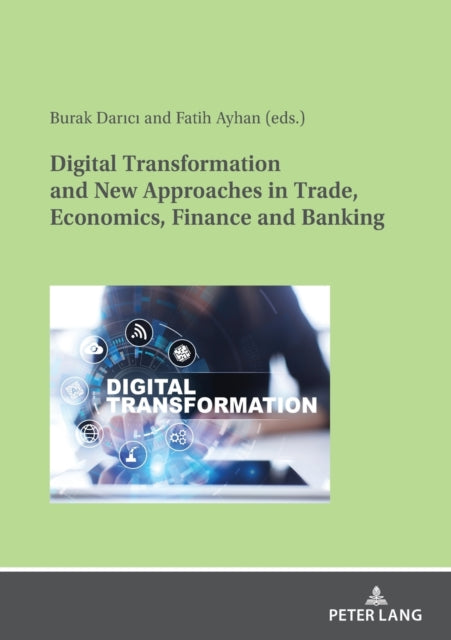 Digital Transformation and New Approaches in