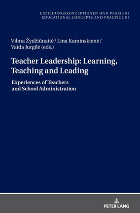 Teacher Leadership: Learning, Teaching and