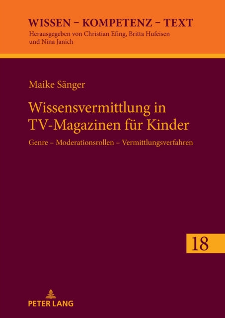 Wissensvermittlung in Tv-Magazinen Fuer Kinder: