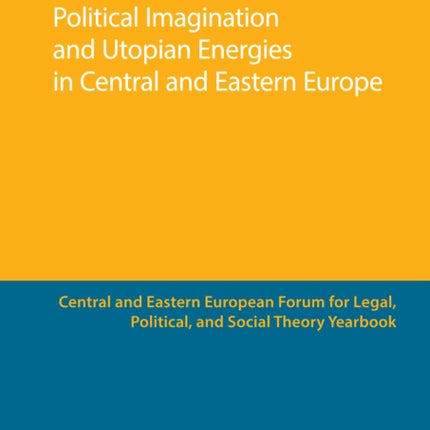 Political Imagination and Utopian Energies in