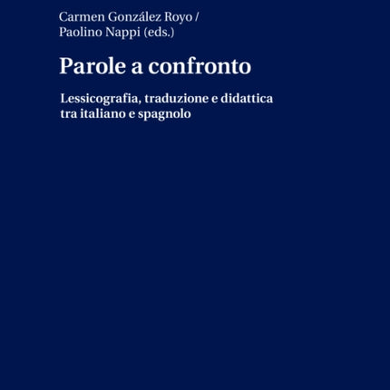 Parole a confronto: Lessicografia, traduzione e