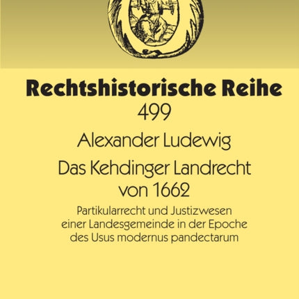Das Kehdinger Landrecht von 1662: Partikularrecht