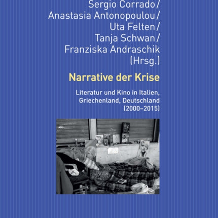 Narrative der Krise: Literatur und Kino in