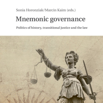 Mnemonic Governance: Politics of History,