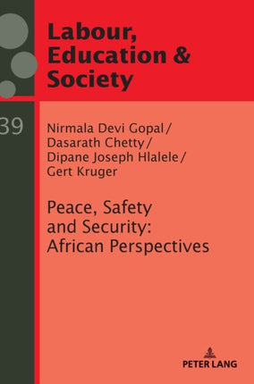 Peace, Safety and Security: African Perspectives