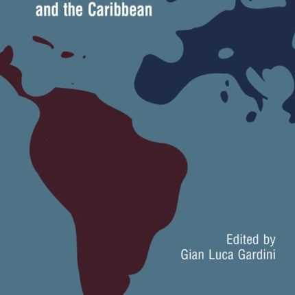 The Redefinition of the EU Presence in Latin