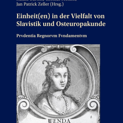 Einheiten in Der Vielfalt Von Slavistik Und