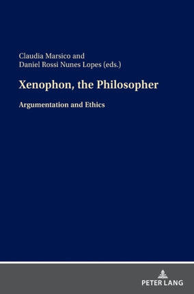 Xenophon, the Philosopher: Argumentation and