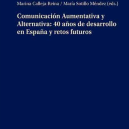 Comunicacion Aumentativa Y Alternativa 40 Anos de