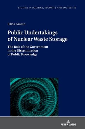 Public Undertakings of Nuclear Waste Storage: The