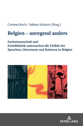 Belgien - anregend anders: Fachwissenschaft und