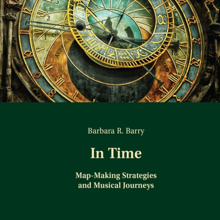 In Time: Map-Making Strategies and Musical