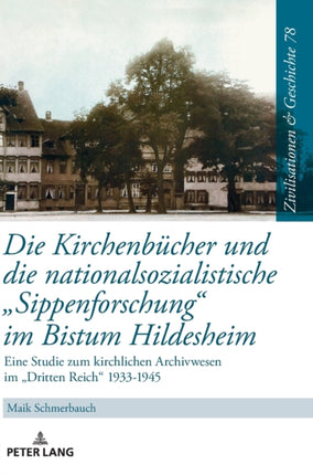 Die Kirchenbuecher und die nationalsozialistische