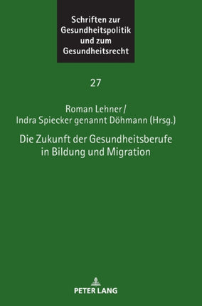 Die Zukunft der Gesundheitsberufe in Bildung und