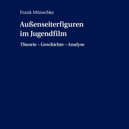 Außenseiterfiguren im Jugendfilm: Theorie -