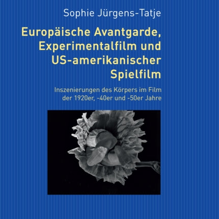 Europaeische Avantgarde, Experimentalfilm und