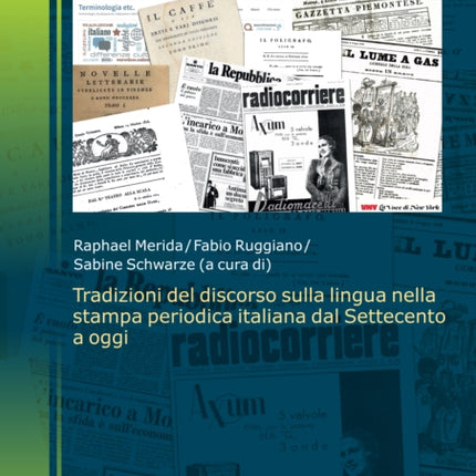 Tradizioni del Discorso Sulla Lingua Nella Stampa
