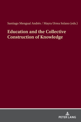 Education and the Collective Construction of
