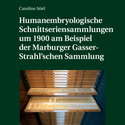 Humanembryologische Schnittseriensammlungen um