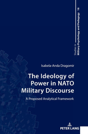 The Ideology of Power in NATO Military Discourse: