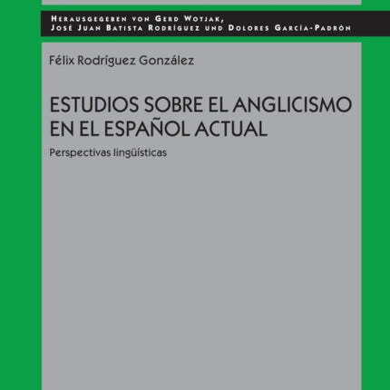 Estudios Sobre El Anglicismo En El Español