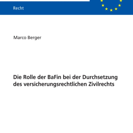 Die Rolle der BaFin bei der Durchsetzung des