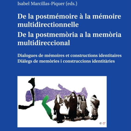 de la Postmemoire A La Memoire