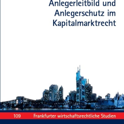 Anlegerleitbild und Anlegerschutz im