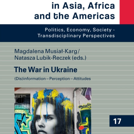 The War in Ukraine: (Dis)information – Perception