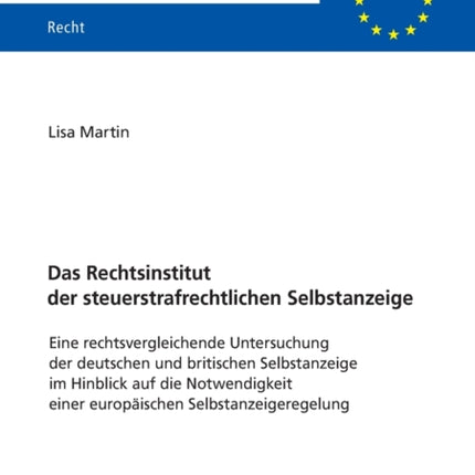 Das Rechtsinstitut der steuerstrafrechtlichen