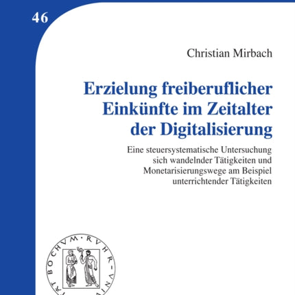 Erzielung freiberuflicher Einkuenfte im Zeitalter