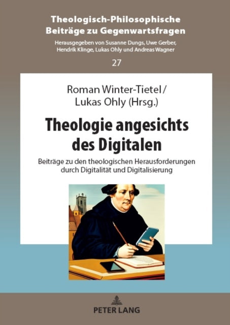 Theologie Angesichts Des Digitalen: Beitraege Zu