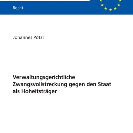Verwaltungsgerichtliche Zwangsvollstreckung gegen