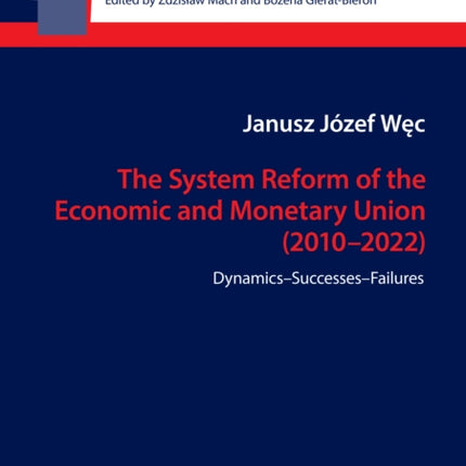 The System Reform of the Economic and Monetary