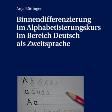 Binnendifferenzierung im Alphabetisierungskurs im
