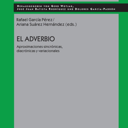 El Adverbio: Aproximaciones Sincrónicas,