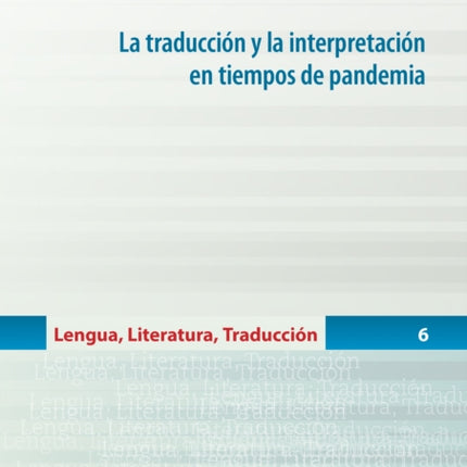 La Traduccion Y La Interpretacion En Tiempos de