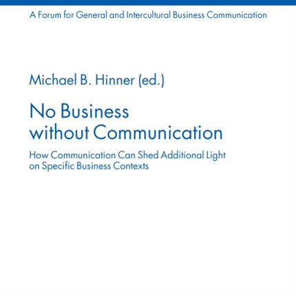 No Business without Communication: How