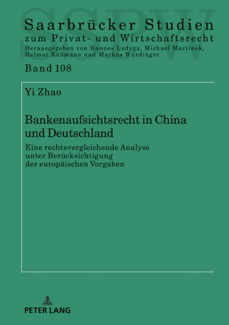 Bankenaufsichtsrecht in China Und Deutschland:
