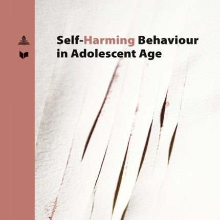 Self-Harming Behavior in Adolescent Age