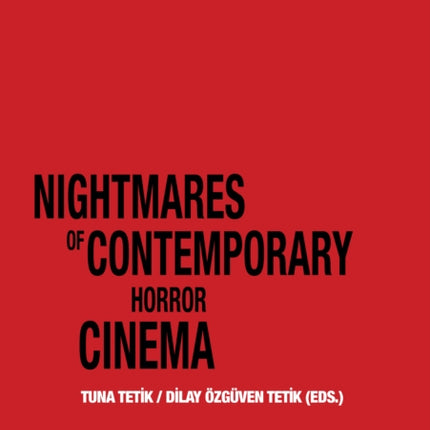 Nightmares of Contemporary Horror Cinema