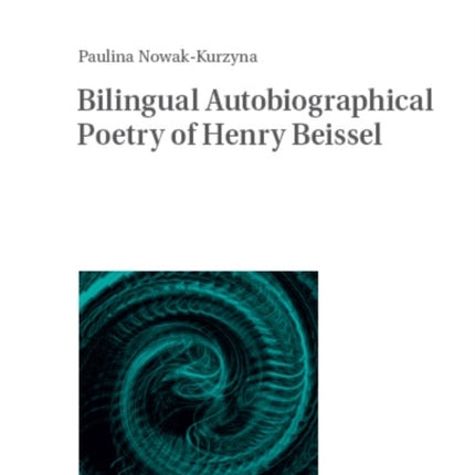 Bilingual Autobiographical Poetry of Henry