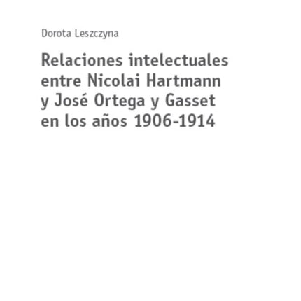 Relaciones intelectuales entre Nicolai Hartmann y